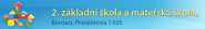 2. základní škola a mateřská škola, Beroun, Preislerova 1335